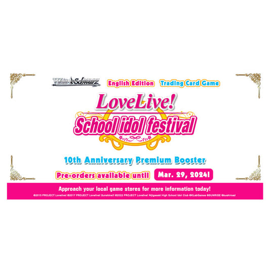 Weiss Schwarz - Love Live! School idol festival Series 10th Anniversary - Premium Booster Box (6 Packs)
