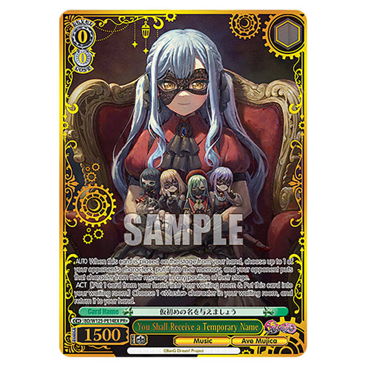 You Shall Receive a Temporary Name BD/W125-PE14EX card from the Weiss Schwarz set MyGO!!!!! × Ave Mujica