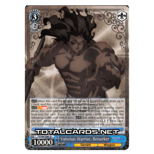 Weiss Schwarz - Fate/stay night (Heaven’s Feel) - Valorous Warrior, Berserker (R) FS/S64-E087