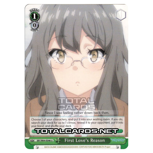 Weiss Schwarz - Rascal Does Not Dream of Bunny Girl Senpai - First Love's Reason (Uncommon) SBY/W64-E046