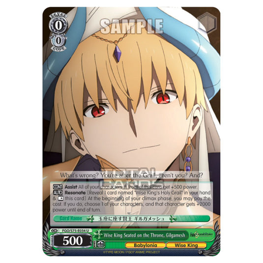 Weiss Schwarz - Fate/Grand Order Absolute Demonic Front: Babylonia - Wise King Seated on the Throne, Gilgamesh (U) FGO/S75-E034