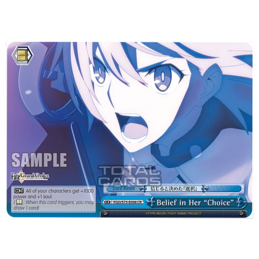 Weiss Schwarz - Fate/Grand Order Absolute Demonic Front: Babylonia - Belief in Her "Choice" (CR) FGO/S75-E098