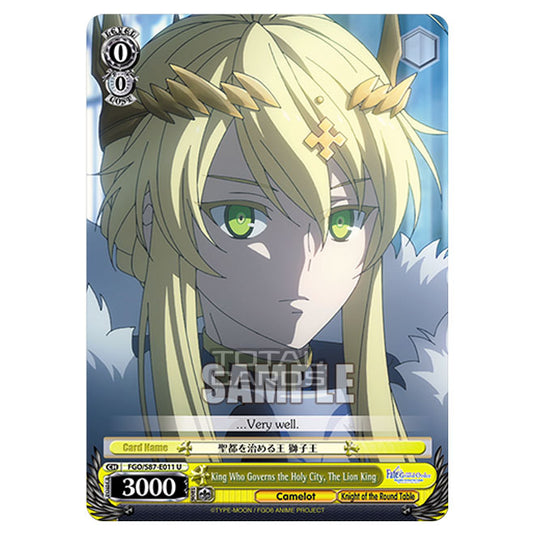 Weiss Schwarz - Fate/Grand Order THE MOVIE - Divine Realm of the Round Table Camelot  - King Who Governs the Holy City, The Lion King (U) FGO/S87-E011