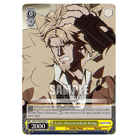 Weiss Schwarz - Guilty Gear Strive - Leo: Overworked King (U) GGST/SX06-009