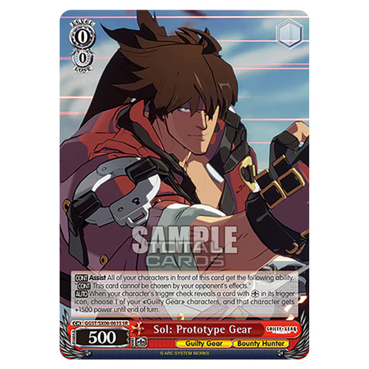 Weiss Schwarz - Guilty Gear Strive - Sol: Prototype Gear (SR) GGST/SX06-061S