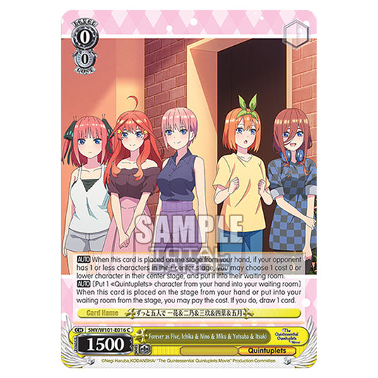 Weiss Schwarz - The Quintessential Quintuplets Movie - Forever as Five, Ichika & Nino & Miku & Yotsuba & Itsuki (C) 5HY/W101-E016