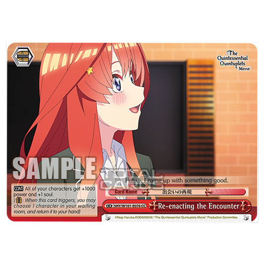 Weiss Schwarz - The Quintessential Quintuplets Movie - Re-enacting the Encounter (CC) 5HY/W101-E076