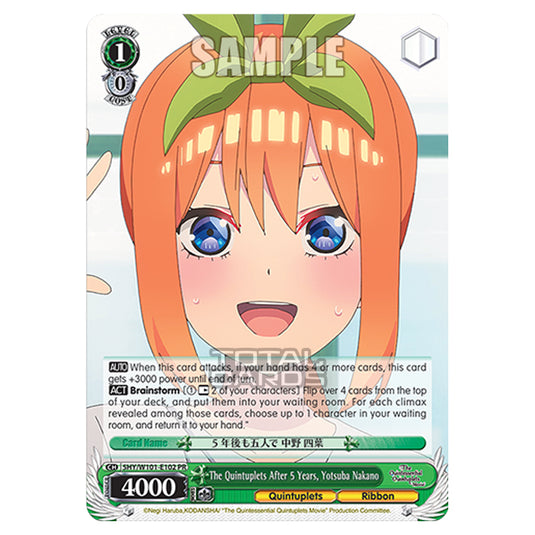 Weiss Schwarz - The Quintessential Quintuplets Movie - The Quintuplets After 5 Years, Yotsuba Nakano (PR) 5HY/W101-E102