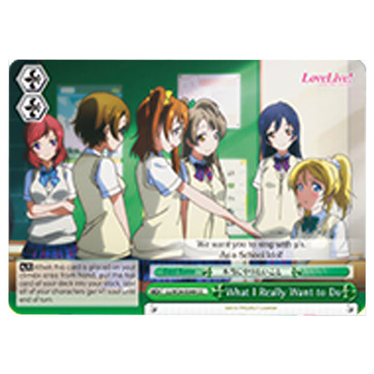 Weiss Schwarz - Love Live! - What I Really Want to Do (Climax Common) LL/W24-E049