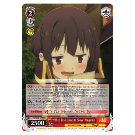 Weiss Schwarz - KONOSUBA - God’s blessing on this wonderful world! Legend of Crimson - "When Push Comes to Shove" Megumin (Rare) KS/W76-E039