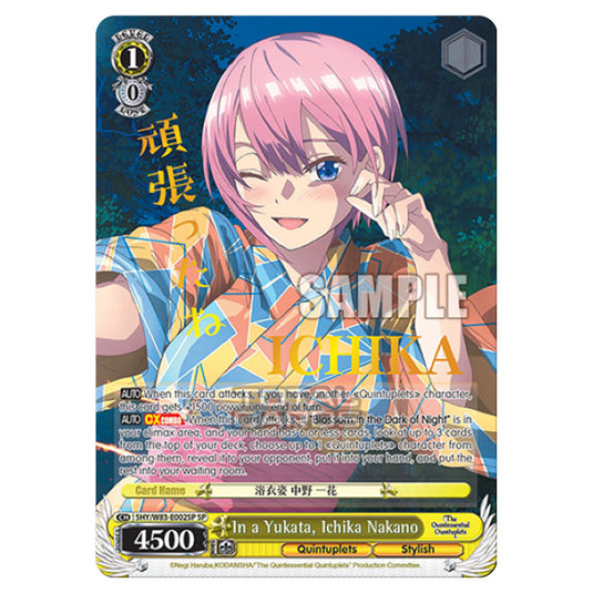 Weiss Schwarz - The Quintessential Quintuplets - In a Yukata, Ichika Nakano (SP) 5HY/W83-E002SP