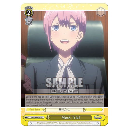 Weiss Schwarz - The Quintessential Quintuplets - Mock Trial (C) 5HY/W83-E024