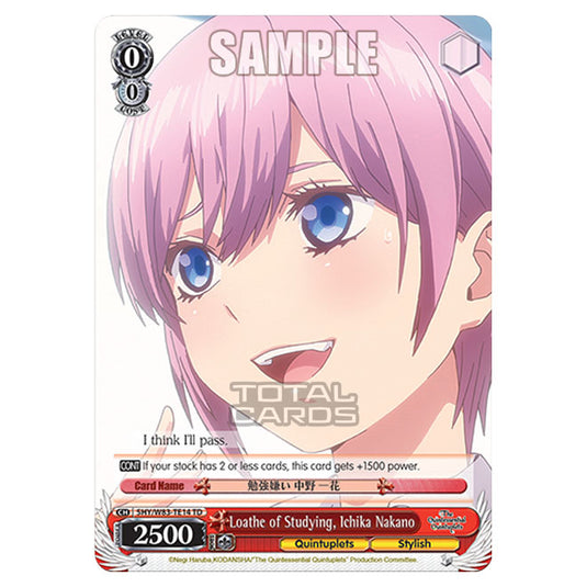 Weiss Schwarz - The Quintessential Quintuplets - Quintessential Box - Loathe of Studying, Ichika Nakano (TD) 5HY/W83-TE14