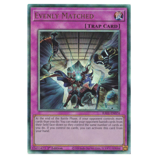 Yu-Gi-Oh! - 25th Anniversary Rarity Collection - Evenly Matched (Ultimate Rare) RA01-EN074-ULTIR