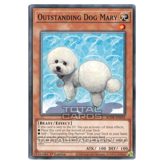 Yu-Gi-Oh! - Burst of Destiny - Outstanding Dog Mary (Common) BODE-EN035
