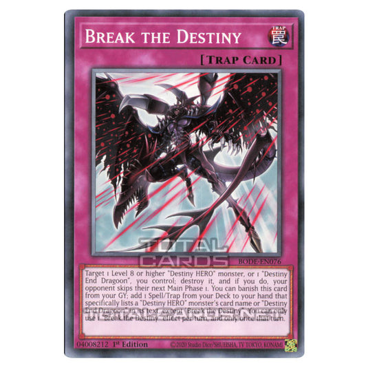 Yu-Gi-Oh! - Burst of Destiny - Break the Destiny (Common) BODE-EN076 Yu-Gi-Oh! - Burst of Destiny - Break the Destiny (Common) BODE-EN076