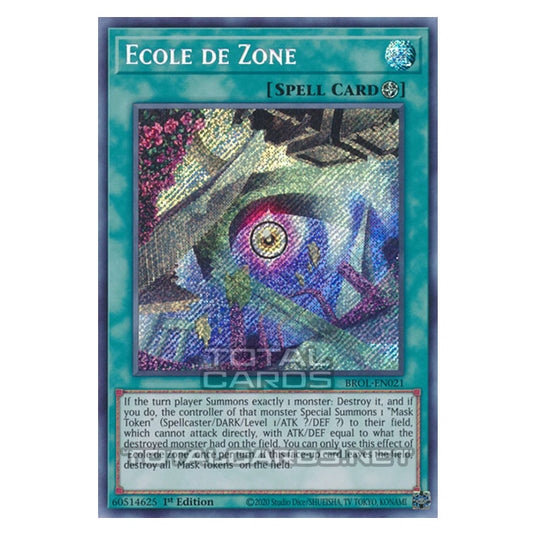 Yu-Gi-Oh! - Brothers of Legend - Ecole de Zone (Secret Rare) BROL-EN021