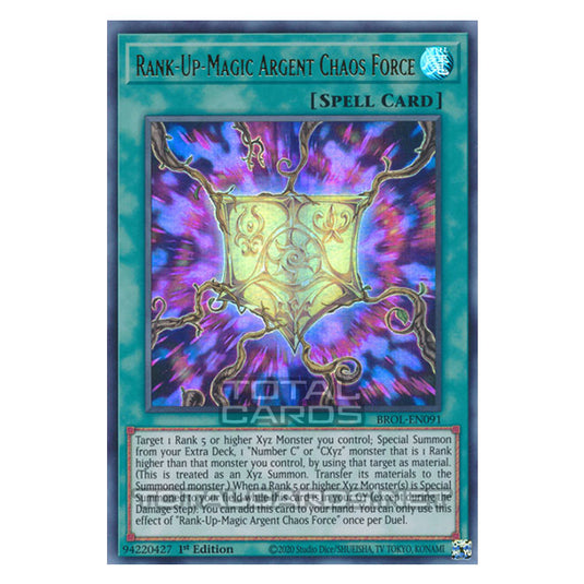 Yu-Gi-Oh! - Brothers of Legend - Rank-Up-Magic Argent Chaos Force (Ultra Rare) BROL-EN091