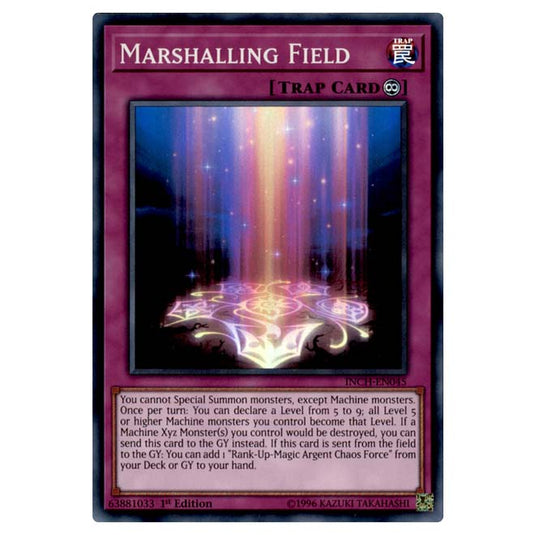 Yu-Gi-Oh! - Infinity Chasers - Marshalling Field (Super Rare) INCH-EN045