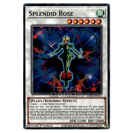 Yu-Gi-Oh! - Legendary Duelists: Season 2 - Splendid Rose (Common) LDS2-EN111