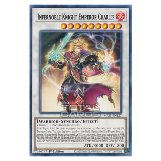 Yu-Gi-Oh! - 2021 Tin of Ancient Battles - Infernoble Knight Emperor Charles (Rare) MP21-EN127