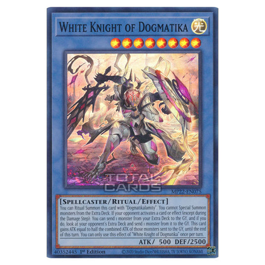 Yu-Gi-Oh! - 2022 Tin of the Pharaoh's Gods - White Knight of Dogmatika (Super Rare) MP22-EN075