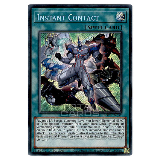 Yu-Gi-Oh! - Power of the Elements - Instant Contact (Secret Rare) POTE-EN052