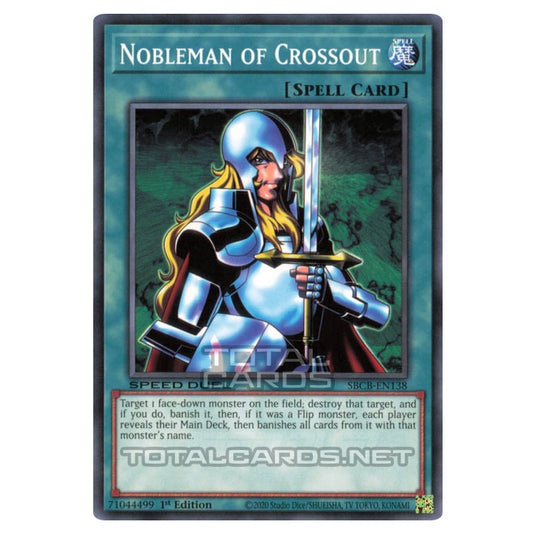 Yu-Gi-Oh! - Speed Duel: Battle City Box - Nobleman of Crossout (Common) SBCB-EN138