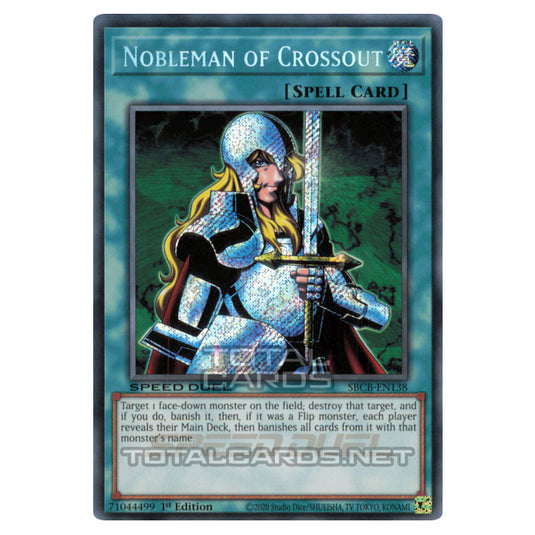 Yu-Gi-Oh! - Speed Duel: Battle City Box - Nobleman of Crossout (Secret Rare) SBCB-EN138S