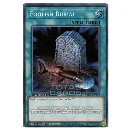 Yu-Gi-Oh! - Speed Duel: Battle City Box - Foolish Burial (Secret Rare) SBCB-EN139S