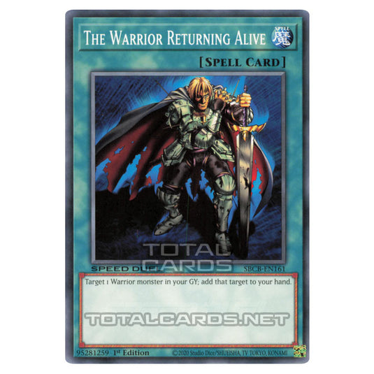 Yu-Gi-Oh! - Speed Duel: Battle City Box - The Warrior Returning Alive (Common) SBCB-EN161