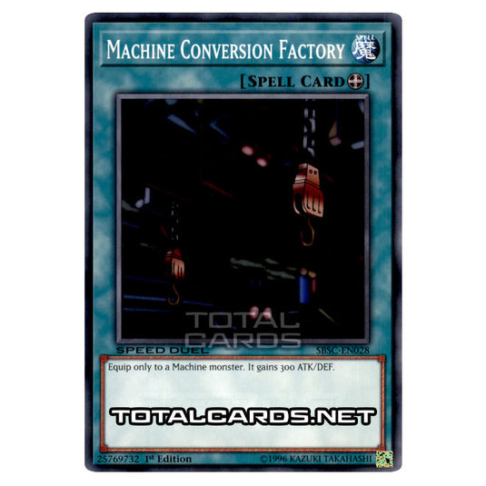 Yu-Gi-Oh! - Speed Duel: Scars of Battle - Machine Conversion Factory (Common) SBSC-EN028