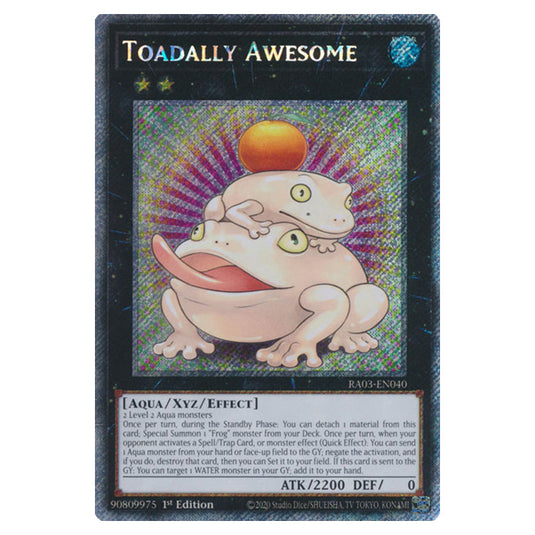 Yu-Gi-Oh! - Quarter Century Bonanza - Toadally Awesome (Platinum Secret Rare) RA03-EN040