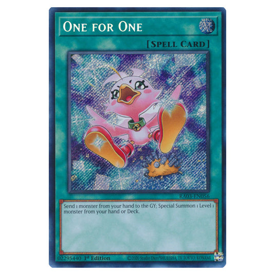 Yu-Gi-Oh! - Quarter Century Bonanza - One for One (Secret Rare) RA03-EN056a