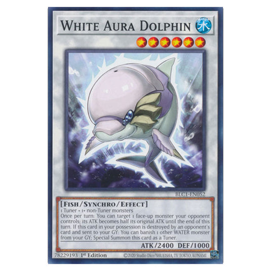 Yu-Gi-Oh! - Battles of Legend: Chapter 1 - White Aura Dolphin (Common) BLC1-EN052