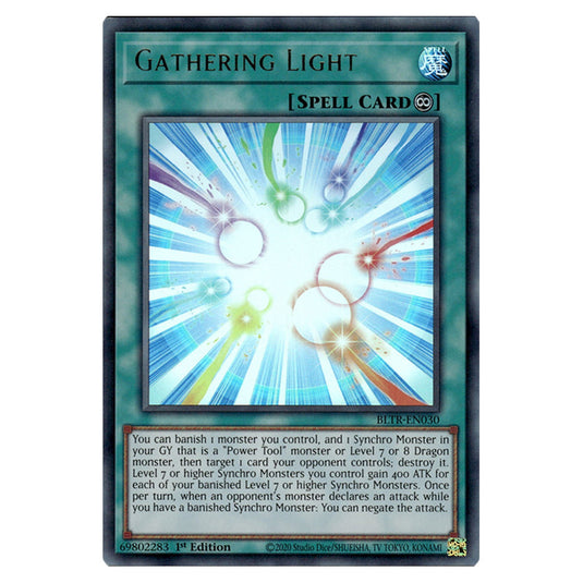 Gathering Light BLTR-EN030 card from the Yu-Gi-Oh! set Battles of Legend: Terminal Revenge