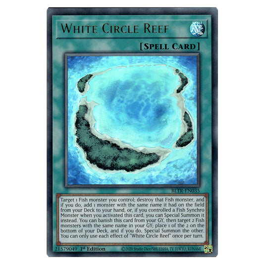 White Circle Reef BLTR-EN035 card from the Yu-Gi-Oh! set Battles of Legend: Terminal Revenge