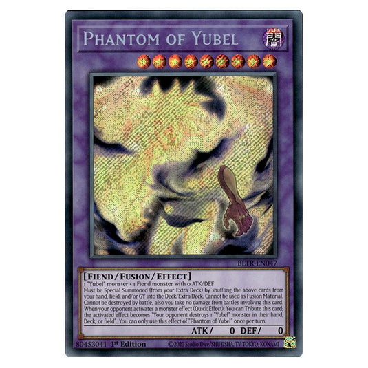 Phantom of Yubel BLTR-EN047 card from the Yu-Gi-Oh! set Battles of Legend: Terminal Revenge