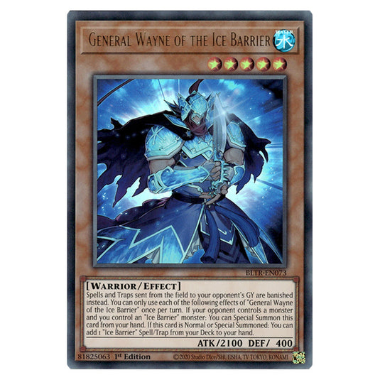 General Wayne of the Ice Barrier BLTR-EN073 card from the Yu-Gi-Oh! set Battles of Legend: Terminal Revenge