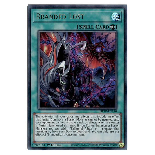 Branded Lost BLTR-EN110 card from the Yu-Gi-Oh! set Battles of Legend: Terminal Revenge