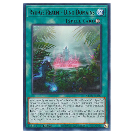 Ryu-Ge Realm - Dino Domains CRBR-EN037 card from the Yu-Gi-Oh! set Crossover Breakers