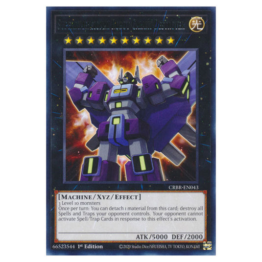 Superdimensional Robot Galaxy Destroyer CRBR-EN043 card from the Yu-Gi-Oh! set Crossover Breakers