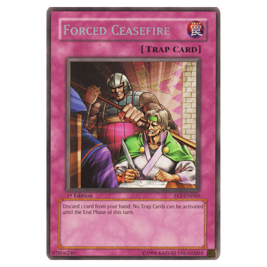 Forced Ceasefire FET-EN060 card from the Yu-Gi-Oh! set Flaming Eternity