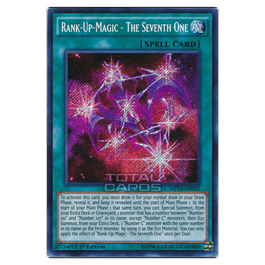 Yu-Gi-Oh! - 2015 Mega-Tin Mega Pack - Rank-Up-Magic - The Seventh One (Secret Rare) MP15-EN033