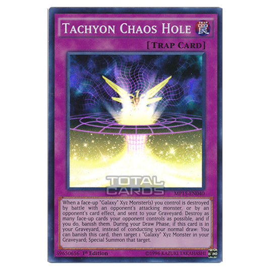 Yu-Gi-Oh! - 2015 Mega-Tin Mega Pack - Tachyon Chaos Hole (Super Rare) MP15-EN040