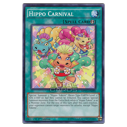 Yu-Gi-Oh! - 2015 Mega-Tin Mega Pack - Hippo Carnival (Common) MP15-EN099