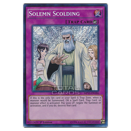 Yu-Gi-Oh! - 2015 Mega-Tin Mega Pack - Solemn Scolding (Secret Rare) MP15-EN186