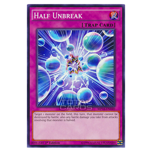 Yu-Gi-Oh! - 2016 Mega-Tin Mega Pack - Half Unbreak (Common) MP16-EN040