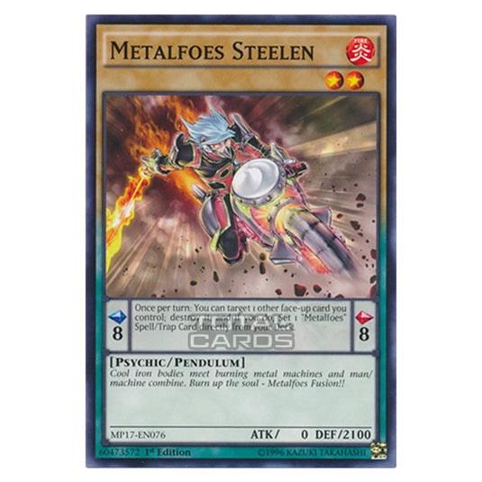 Yu-Gi-Oh! - 2017 Mega-Tin Mega Pack - Metalfoes Steelen (Common) MP17-EN076