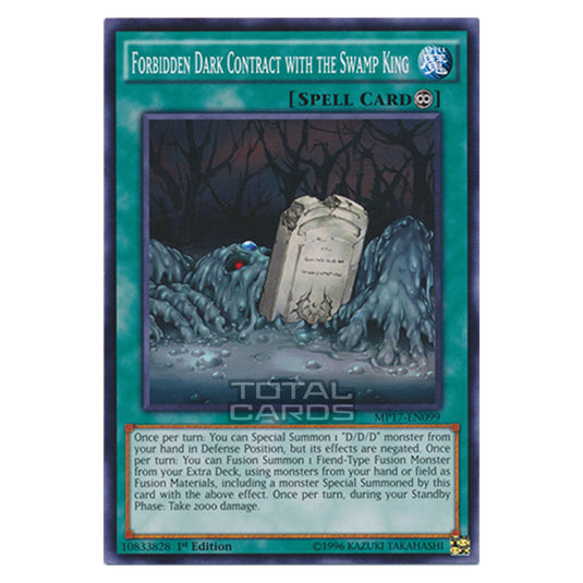 Yu-Gi-Oh! - 2017 Mega-Tin Mega Pack - Forbidden Dark Contract with the Swamp King (Common) MP17-EN099